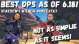FFXIV DPS Job Rankings with Context, Context and more Context! | Rankings as of patch 6.18 | Top DPS
