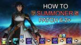 FFXIV Endwalker Patch 6 2 Level 90 Summoner Guide, Opener, Rotation, Stats, etc (How to Series)