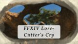 FFXIV Lore- Dungeon Delving into Cutter's Cry