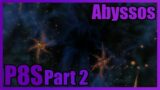 FFXIV: (P8S Main Boss Guide) Abyssos: The Eighth Circle Savage Part 2