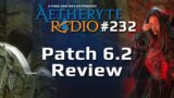 FFXIV Podcast Aetheryte Radio 232: Patch 6.2 Review