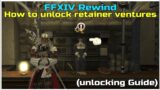 FFXIV Rewind How to unlock retainer ventures