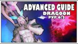 FFXIV The Advanced Dragoon Guide To PVP Climb Ranked And Dominate