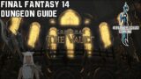 Final Fantasy 14 – Heavensward – The Vault – Dungeon Guide