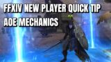 Final Fantasy XIV Quick Tip – AOE Mechanics & Animation Damage