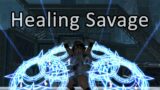Healing Savage – FFXIV Endwalker