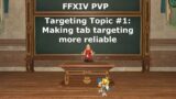 Improving Tab Target : FFXIV PvP Mentor Series