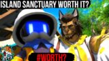 Island Sanctuary IS IT WORTH IT? Final Review [FFXIV 6.2]
