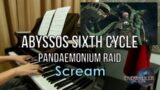 Scream | Abyssos Raid Theme: FFXIV Endwalker Piano
