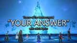 "Your Answer" (Mothercrystal Theme) with Official Lyrics | Final Fantasy XIV