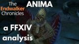 FFXIV – Endwalker's Anima (Endwalker Chronicles)