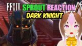 FFXIV Sprout REACTS to Dark Knight Reveal | FF14 Spoilers