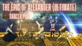 [FFXIV] The Epic of Alexander (Ultimate) – DNC POV