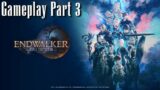 Final Fantasy 14 Endwalker Gameplay Part 3 – For Thavnair Bound
