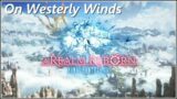 Final Fantasy XIV: On Westerly Winds | A Realm Reborn | FFXIV OST