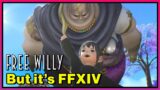 Free Willy but it's FFXIV