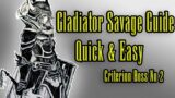 Gladiator Guide Criterion & Savage | Boss No. 2 | Quick & Easy | FFXIV Criterion Dungon Guide