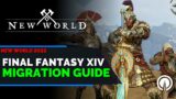 How to Migrate from Final Fantasy XIV to New World Guide | Ginger Prime