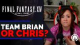 Is FFXIV @ZepLIVE Team Brian or Team Chris? | Reaction Discussion