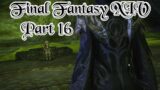 LAHA-BREAD: Let's Play Final Fantasy XIV Part 16