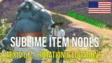 Sublime items – Everything you should know! Sublime Siderite – FFXIV 6.2