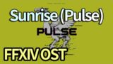 Sunrise (Pulse) – FFXIV OST