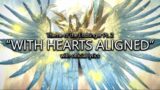 "With Hearts Aligned" (Endsinger Theme Pt. 2) with Official Lyrics | Final Fantasy XIV