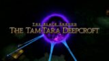 Dungeon Debut Tam-Tara Deepcroft – FFXIV Gameplay