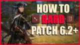 FFXIV Endwalker Patch 6 2 Level 90 Bard Guide, Opener, Rotation, Stats, etc How to Series