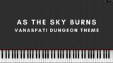 FFXIV Endwalker – As the Sky Burns (Vanaspati) [PIANO TUTORIAL + FREE SHEET MUSIC]