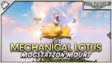 FFXIV – Mechanical Lotus Mount