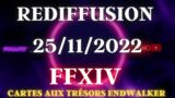 FFXIV: Que la chance soit avec nous 💰 – Cartes aux trésors Endwalker🧭- (Rediffusion 25/11/2022)