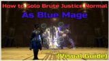 FFXIV Soloing Brute justice normal As Blue Mage Visual guide