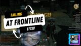 Failing at Frontline – FFXIV