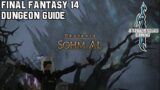 Final Fantasy 14 – Heavensward – Sohm Al – Dungeon guide