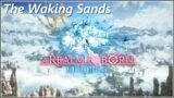 Final Fantasy XIV OST: The Waking Sands | A Realm Reborn | FFXIV OST| FFXIV Music | FFXIV Theme