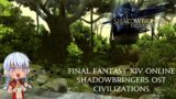 Final Fantasy XIV ShadowBringers OST – Civilizations 1 Hour Loop