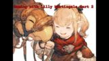 Gaming with Lilly Martingale – Final Fantasy 14 Part 2