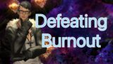 Identifying & Overcoming Burnout in FFXIV