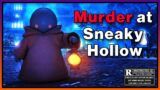 Murder at Sneaky Hollow | Final Fantasy XIV