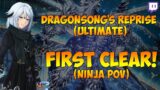 Sensus | FFXIV | Dragonsong's Reprise (Ultimate) [DSR] FIRST CLEAR! | Ninja PoV (Final Fantasy XIV)