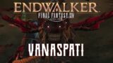 Vanaspati – Boss Encounters Guide – FFXIV Endwalker