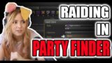 Zepla on Raiding in Party Finder in FFXIV