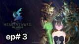The Femboy of light looks to the white north  Final fantasy 14 Heavens ward Episode 3