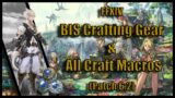 BIS Crafting Gear, Melds & All Craft Macro Preset (Patch 6.2) | FFXIV