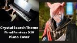 Crystal Exarch Theme – Final Fantasy XIV – Piano Cover