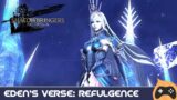 Eden's Verse: Refulgence – FFXIV: Mostly Blind