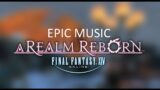 FFXIV A Realm Reborn OST – Epic Music