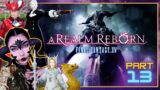 FFXIV: A Thirst Reborn | Part 13