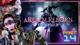 FFXIV: A Thirst Reborn | Part 14